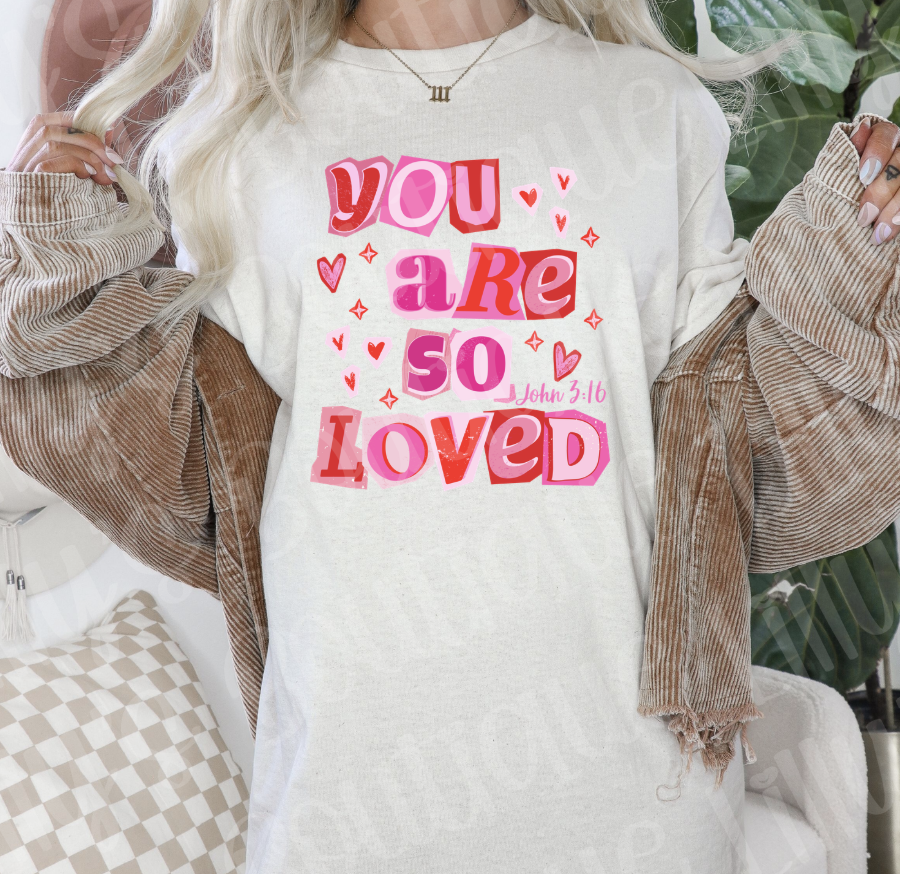 You are so loved (natural)