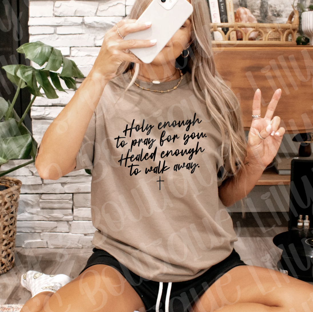 Holy enough to pray for you (savana brown)