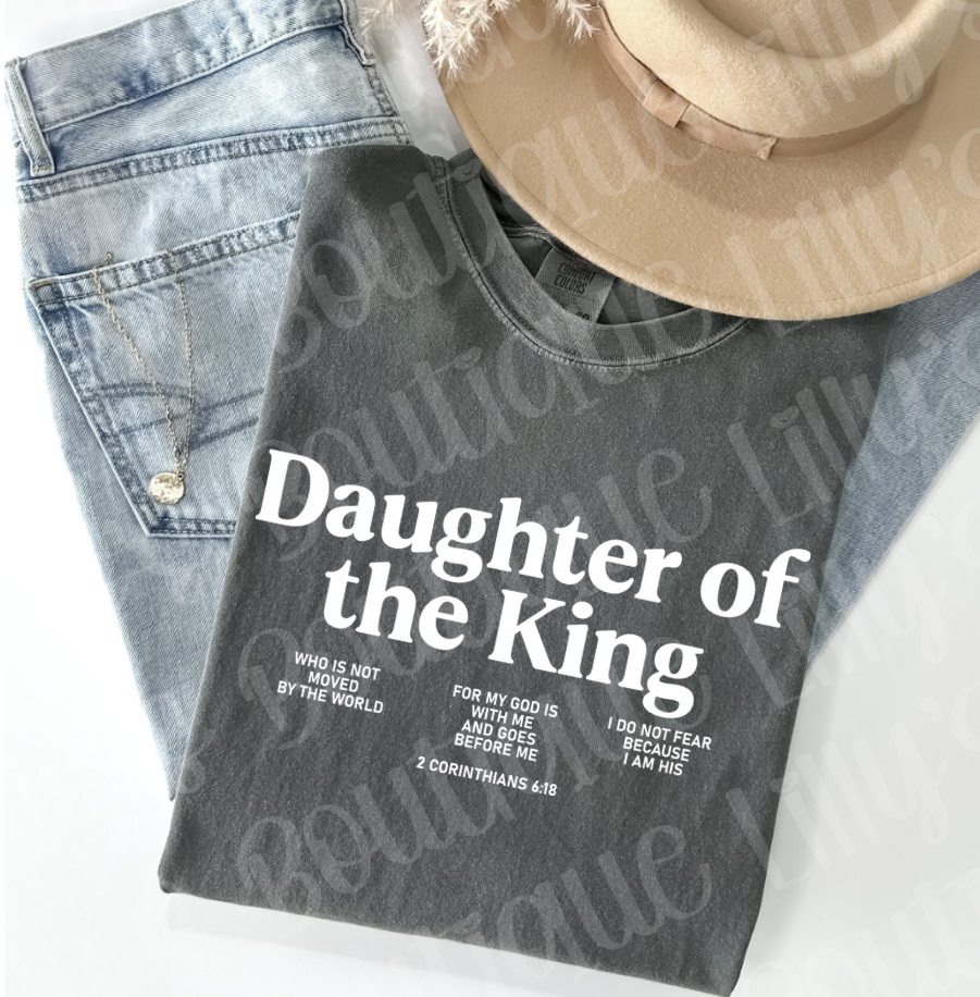 Daughter of the King (comfort color pepper)