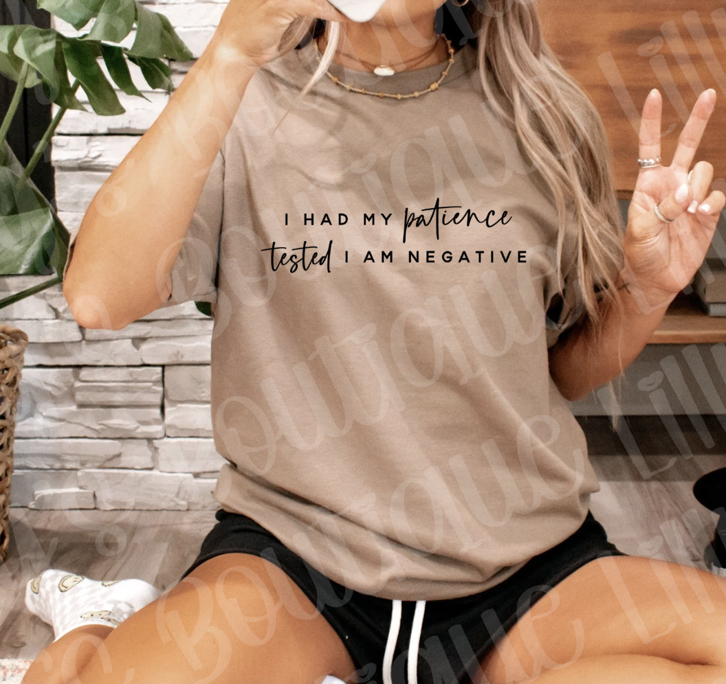 I had my patience tested, I'm negative (savana brown)