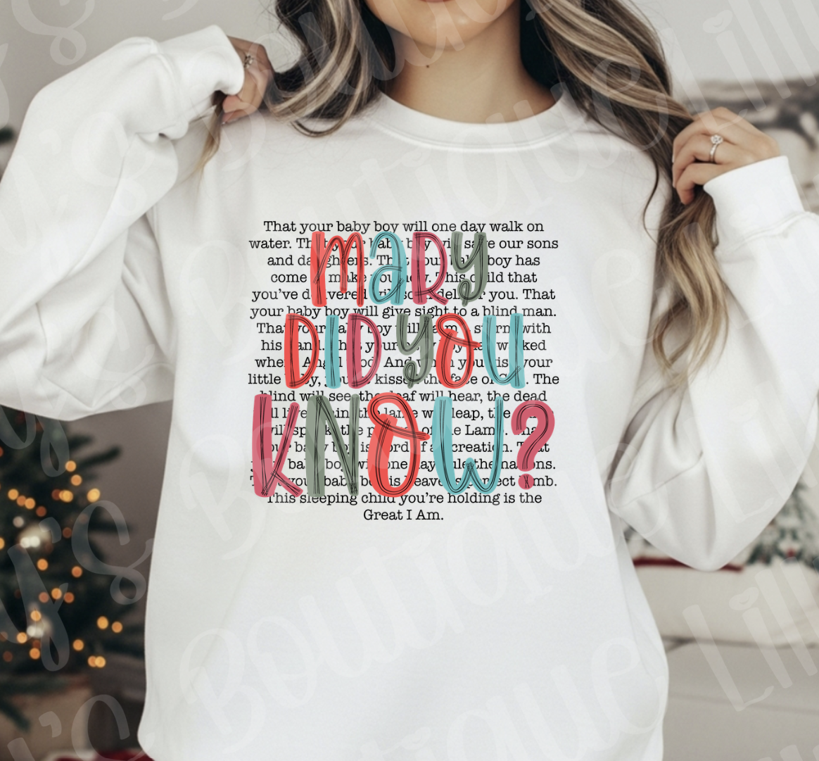 Mary did you know sweatshirt