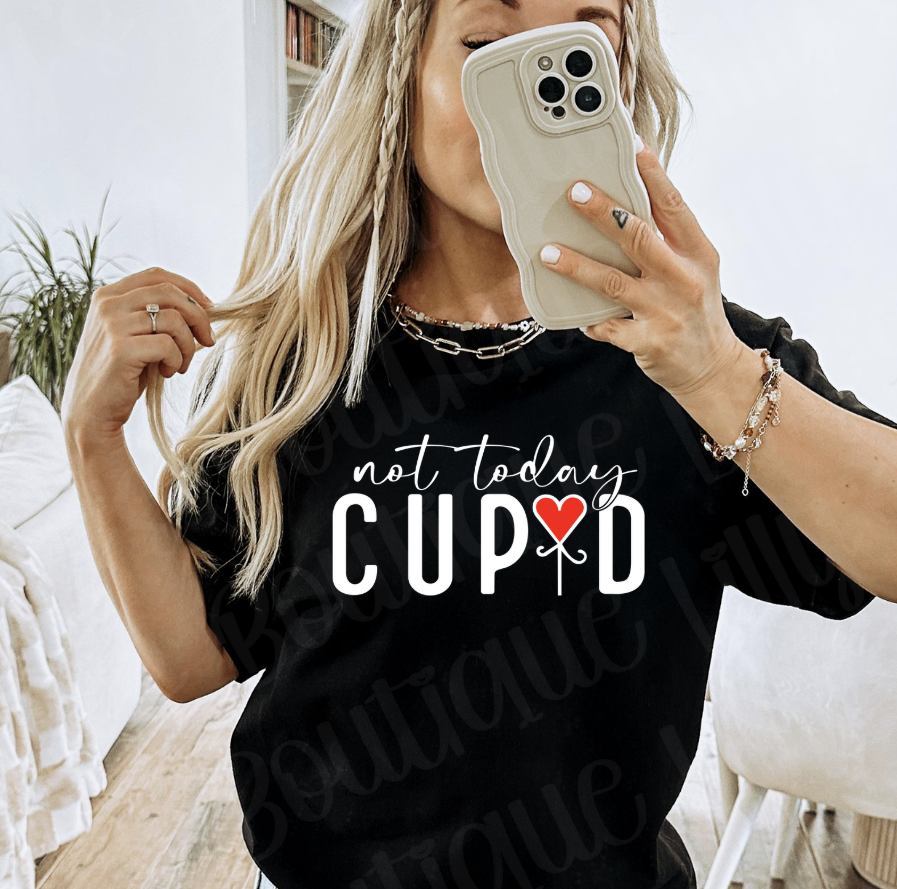 Not today Cupid