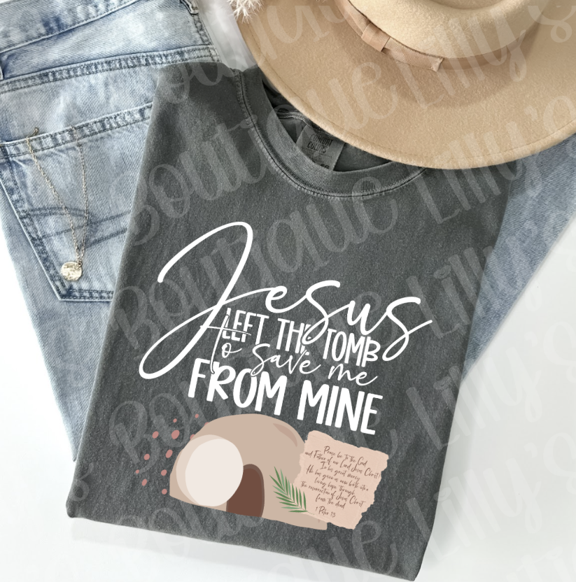 Jesus left his tomb (comfort color pepper)