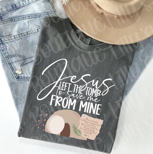 Jesus left his tomb (comfort color pepper)