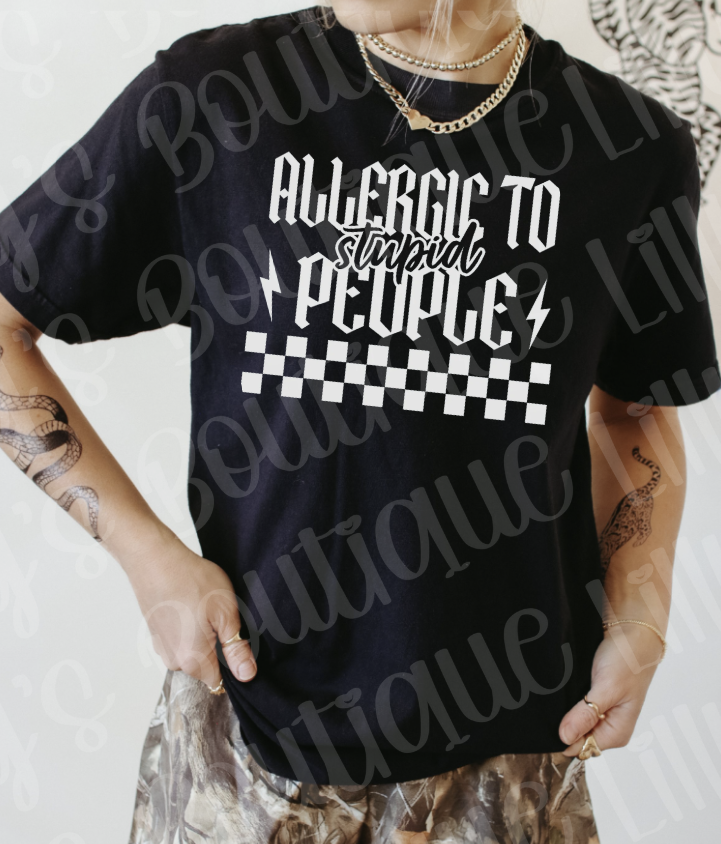 Allergic to Stupid people (black)