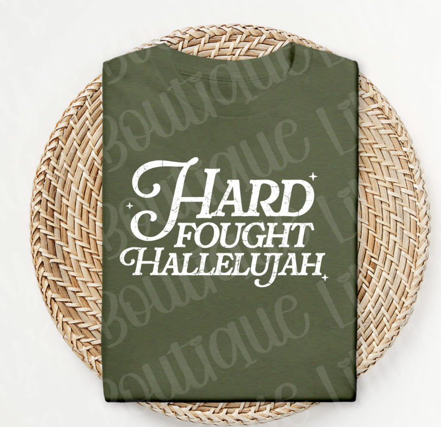 Hard fought Hallelujah (military green)