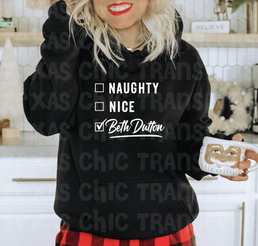 Naughty/Nice/✅Beth Dutton Hoodie