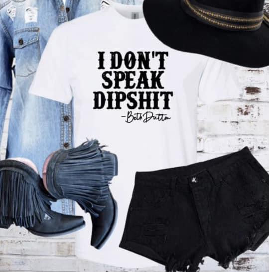 I Don’t Speak Dipshit