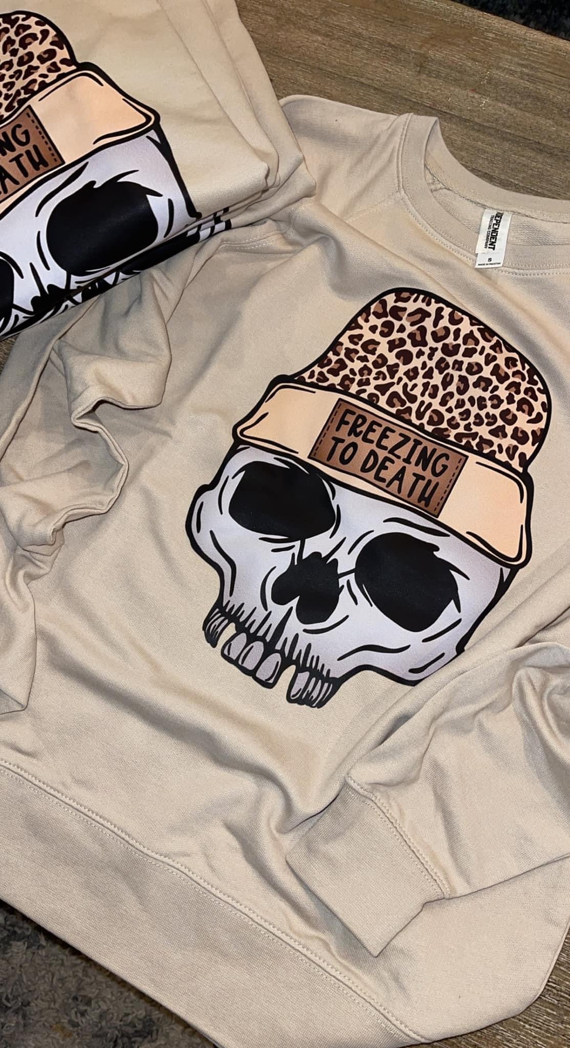 Freezing to Death Sweatshirt