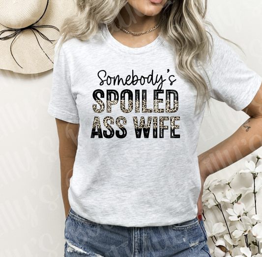 Somebodys Spoiled Wife