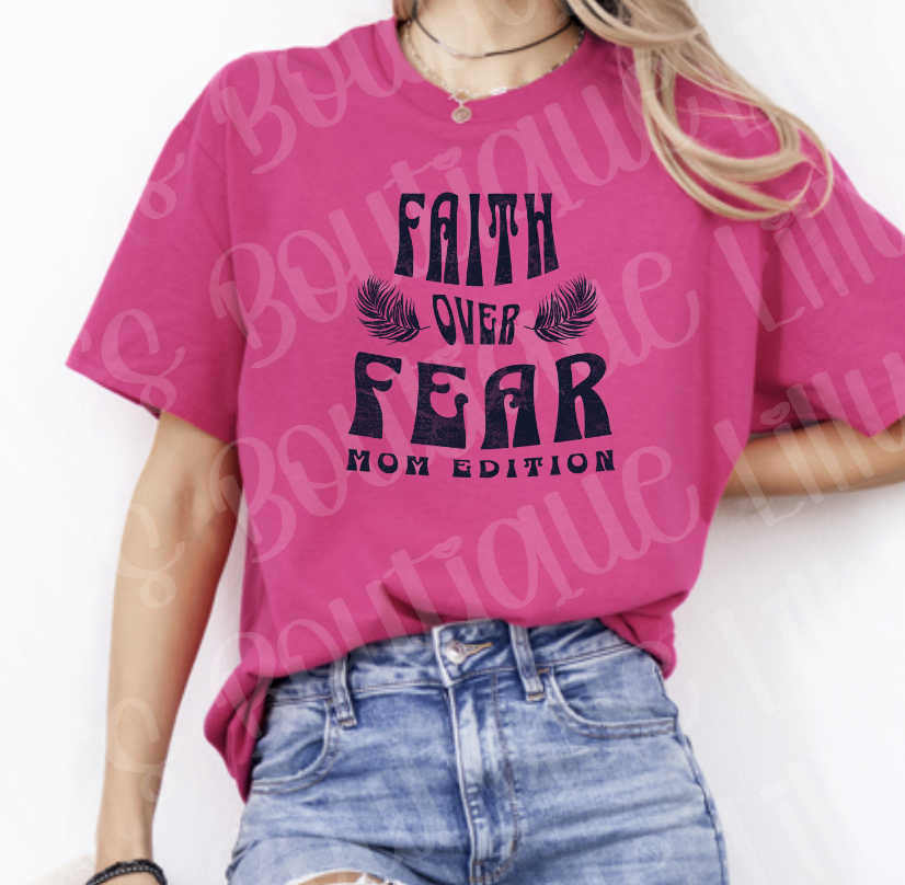 Faith over fear