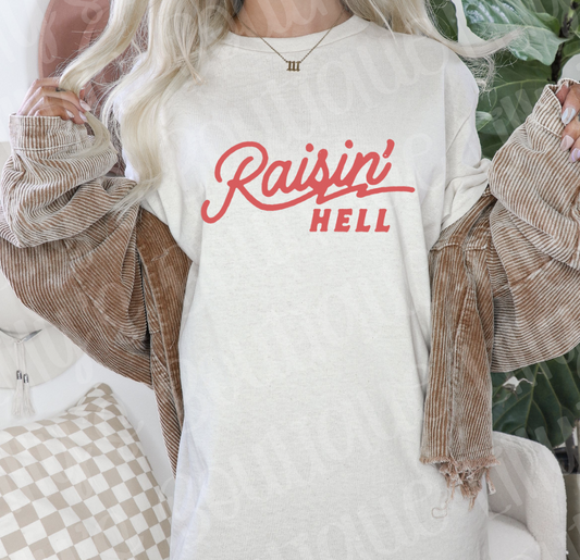 Raisin Hell tee