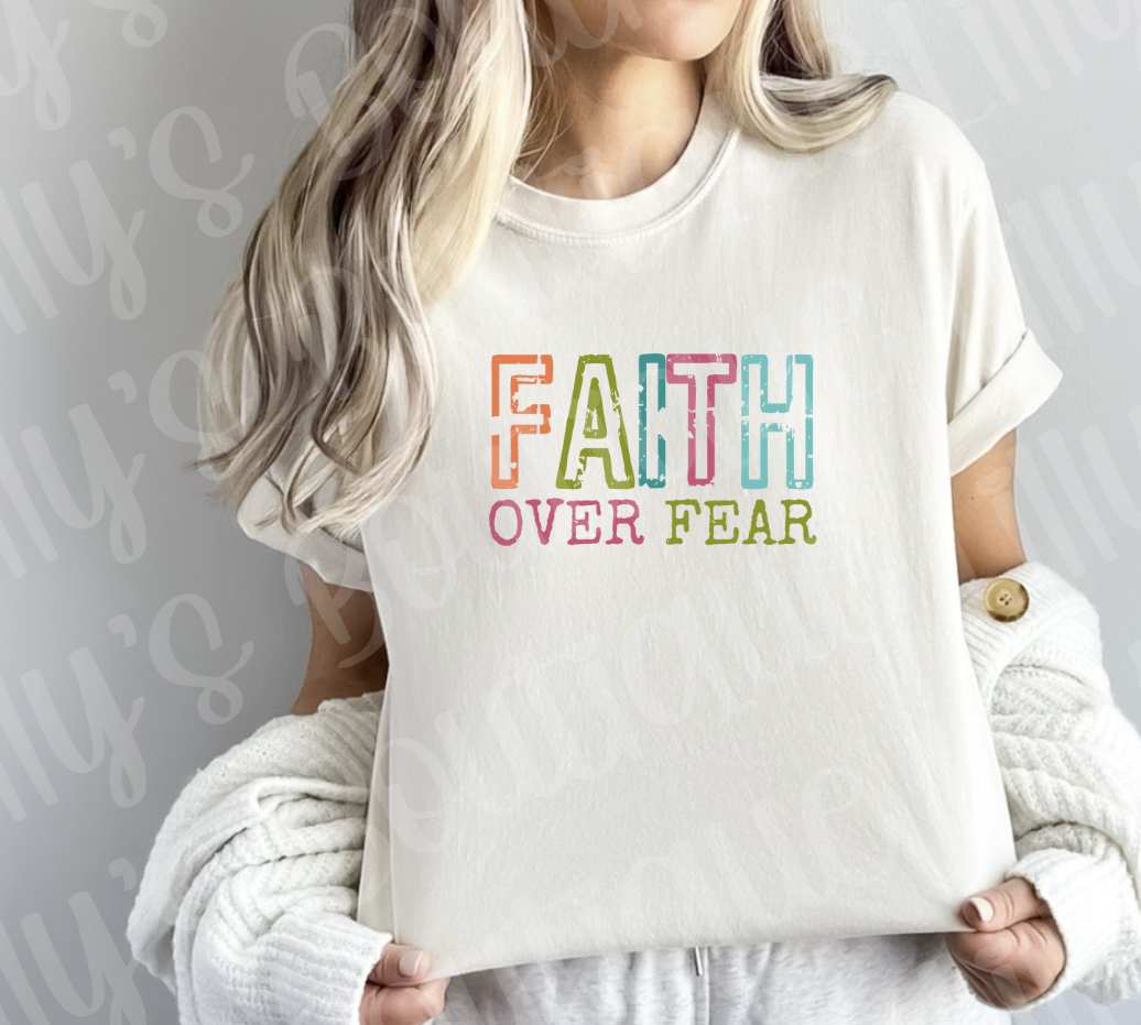 Faith over fear