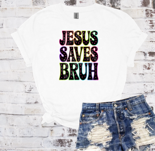 Jesus Saves bruh