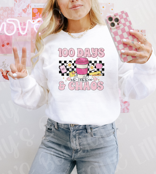 100 days of coffee and chaos sweatshirt