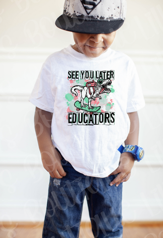 See you later educators