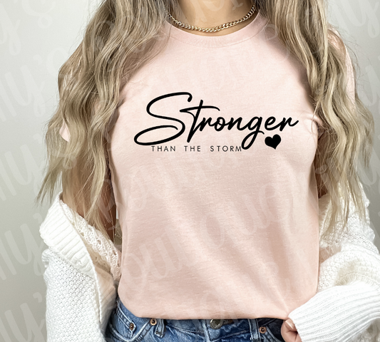 Stronger than the storm tee