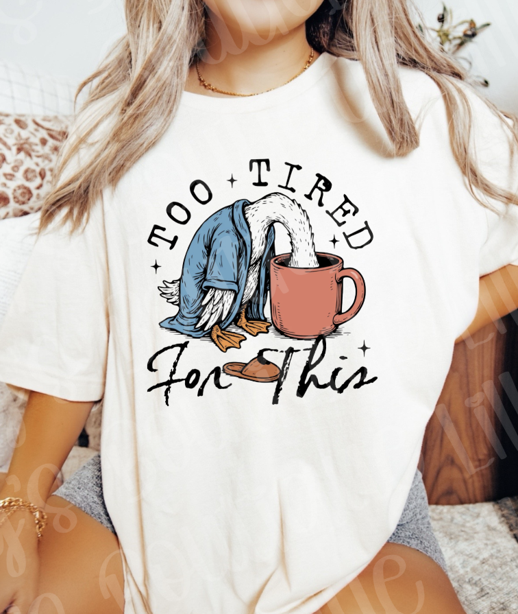 Too tired for this (ivory)