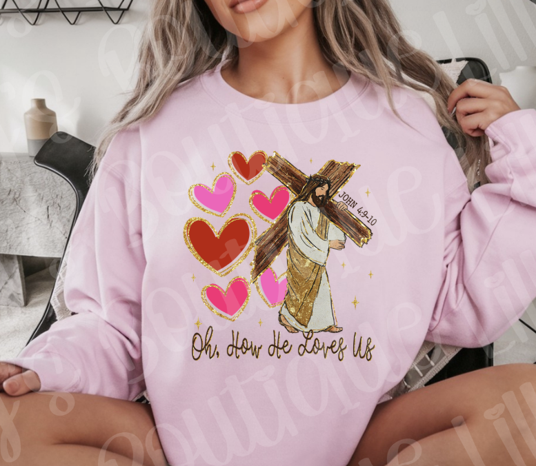 Oh how he loves us (light pink)