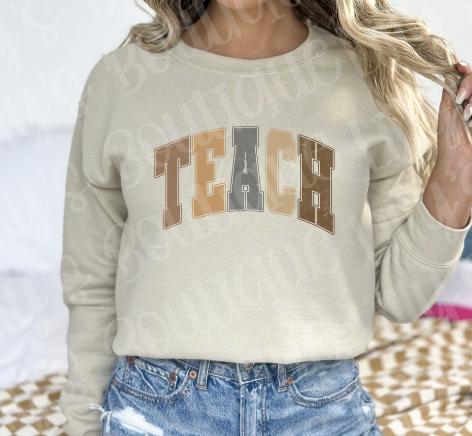 Teach Sweatshirt