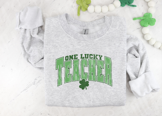 One Lucky Teacher sweatshirt