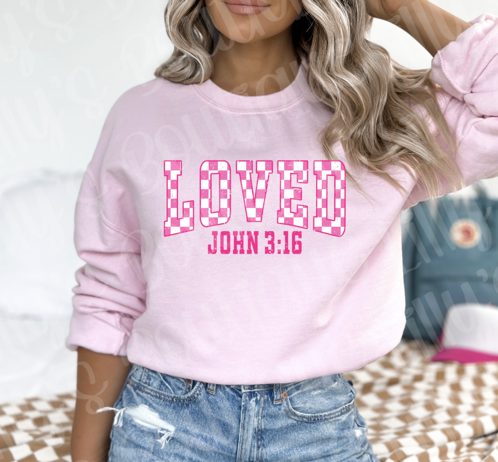 Loved John 3:16 sweatshirt