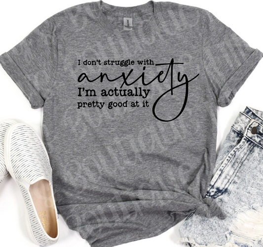 I don't struggle with Anxiety (grey)