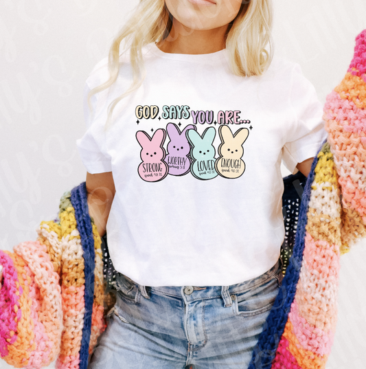 God Says you are Easter edition tee