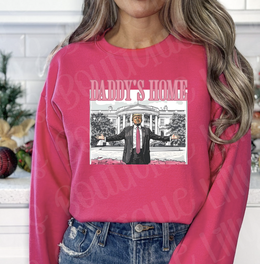 Daddys Home sweatshirt