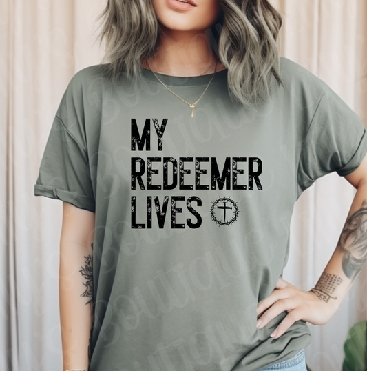 My redeemer lives tee