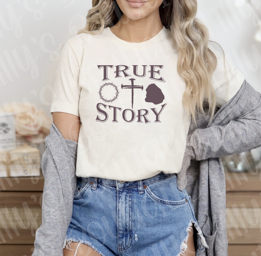 True Story tee