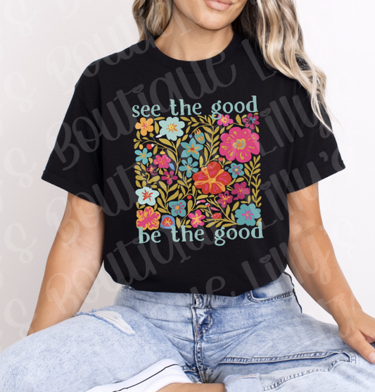 See the Good Be the Good (black)