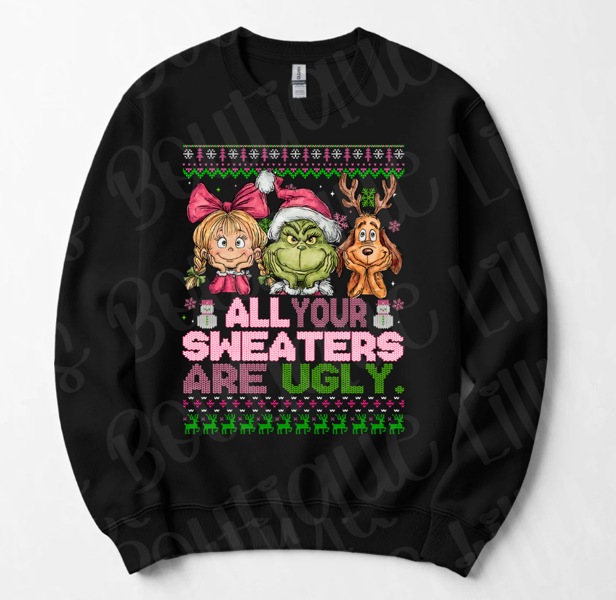 All your Christmas Sweaters are Ugly (black)