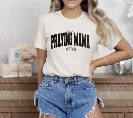 In my praying mama era tee