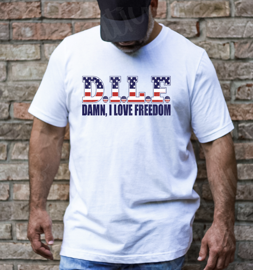 DILF Damn i love freedom