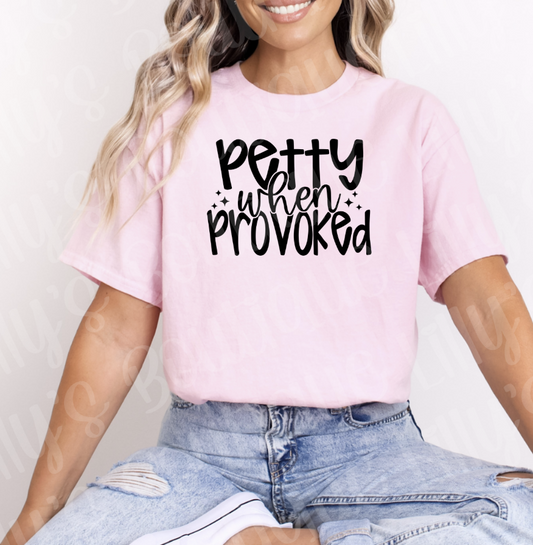 Petty when provoked (light pink)