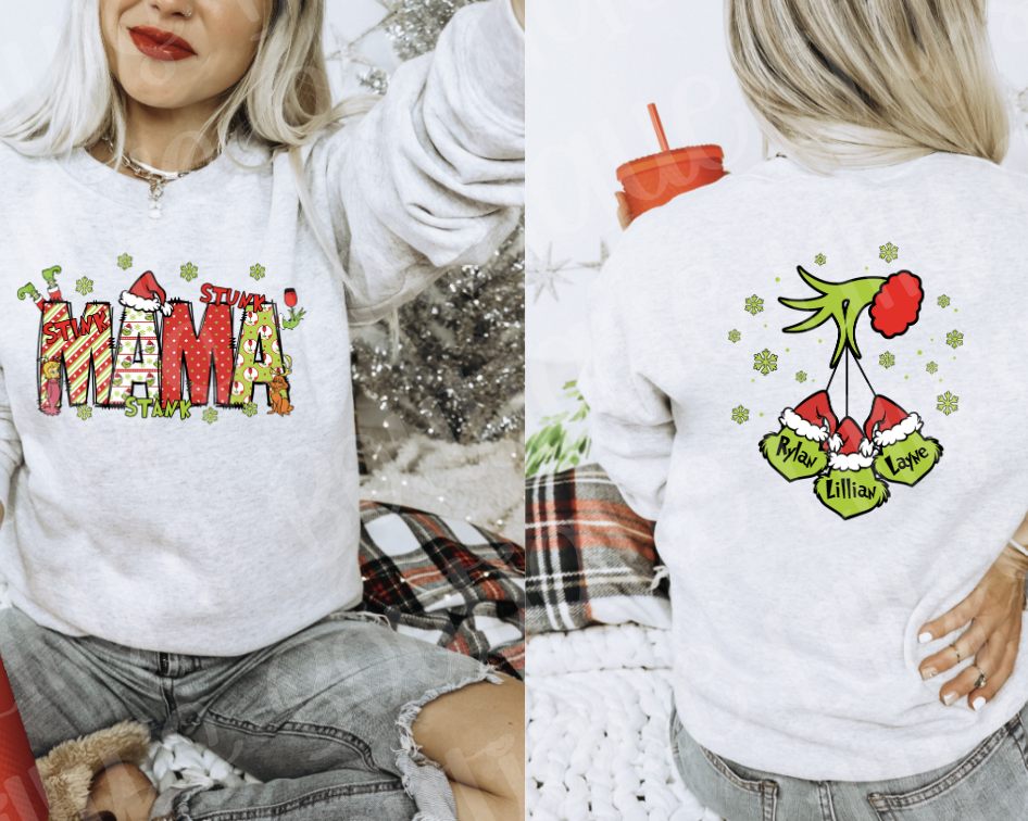 Mama Grinch Custom sweatshirt