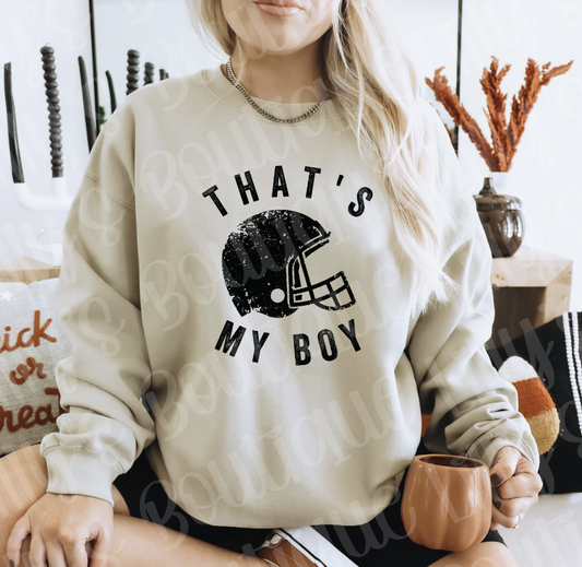 That's my Boy Sweatshirt