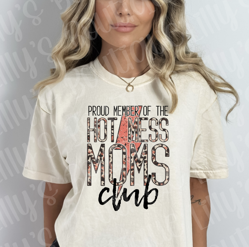 Proud Member of the hott mess moms club