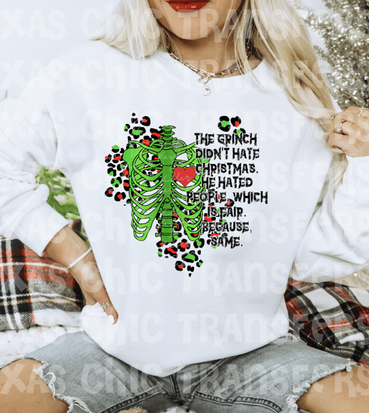 Grinch didnt hate Christmas Sweatshirt