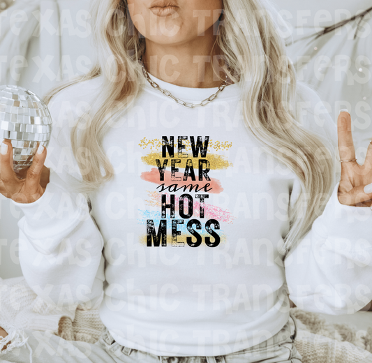 new year same hot mess brush design sweatshirt