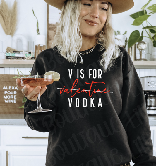 vodka valentines sweatshirt