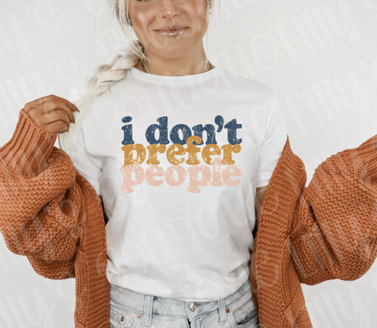 I don't prefer people tee