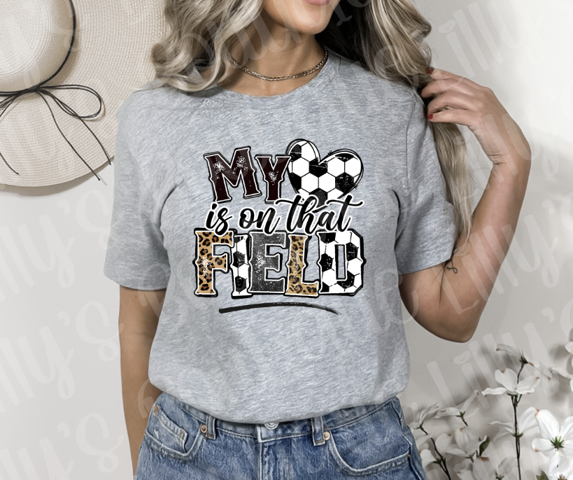 my heart is on the field soccer tee