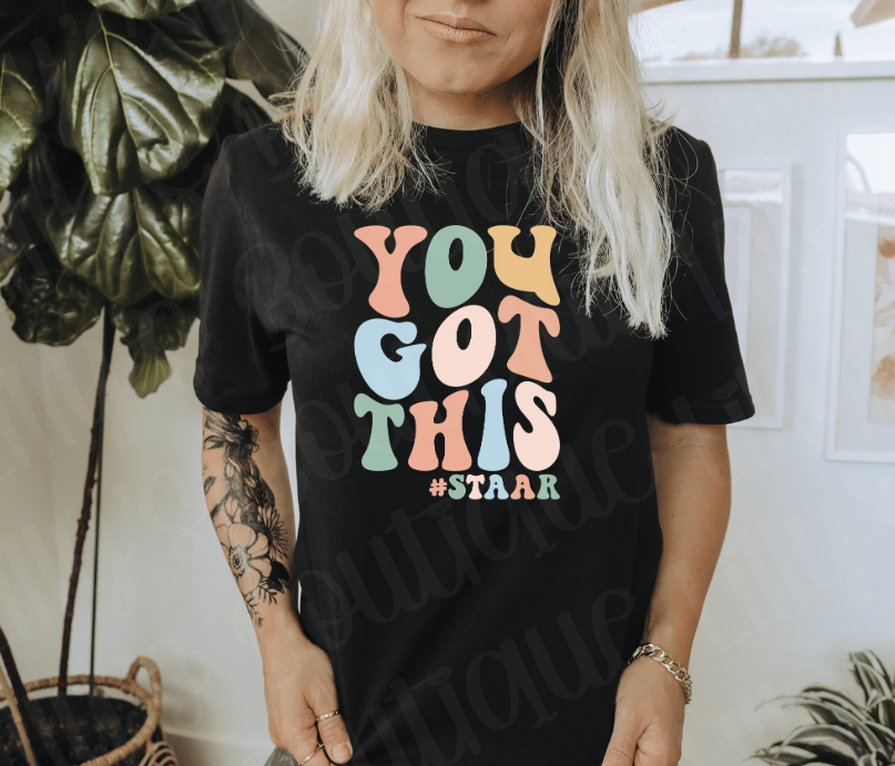 You Got this (black)