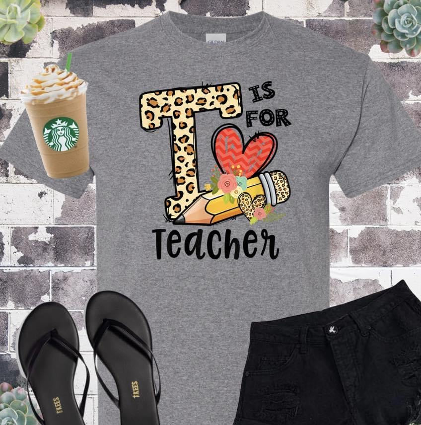 T is for Teacher